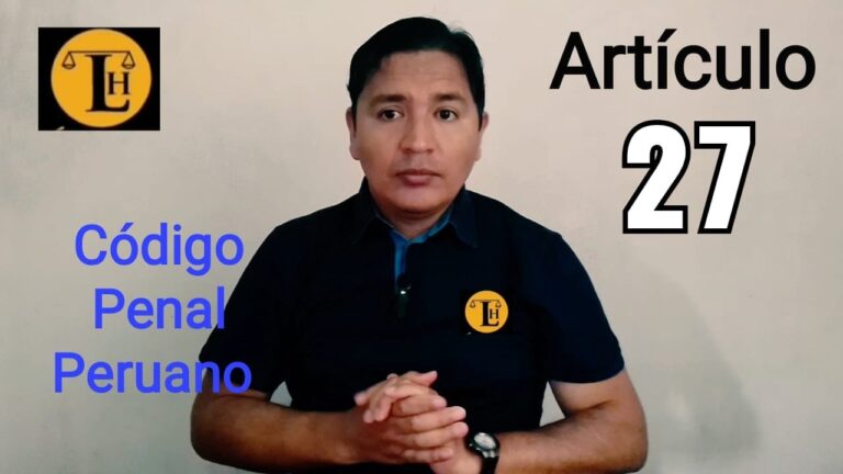 Entendiendo el Artículo 27 del Código Penal Peruano: Actuación Legal en Nombre de Otro