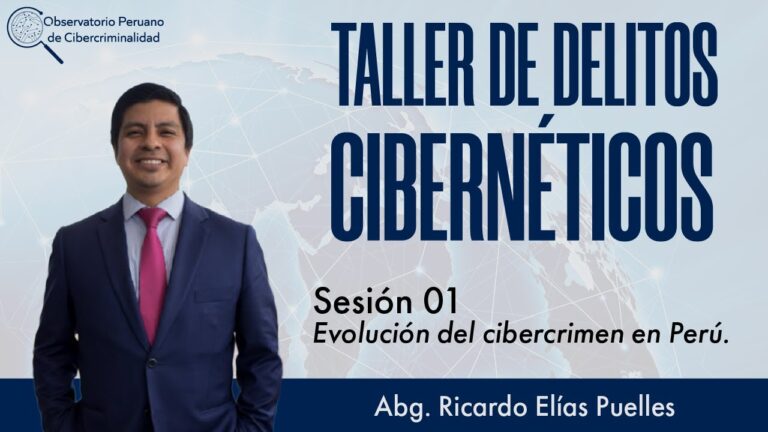 Sesión Magistral Gratuita de Cibercrimen en Perú: Inscripción para Slides