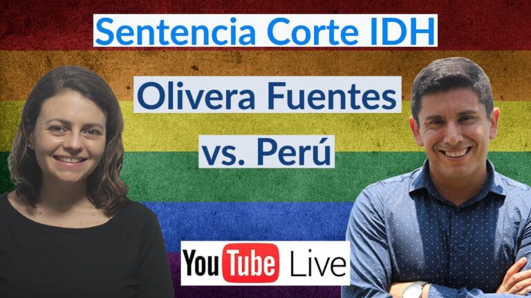 Corte IDH Sanciona a Perú por Discriminación en Caso Olivera Fuentes: Impacto y Consecuencias