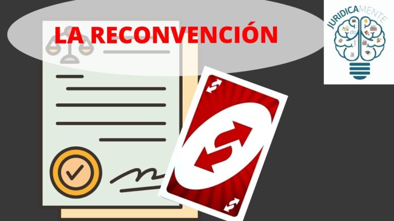 Guía Completa sobre la Reconvención en el Proceso Civil Peruano: Requisitos y Trámite Detallado