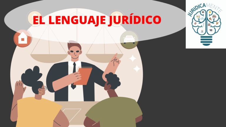 Entendiendo el Lenguaje Jurídico: Definición y Características Clave