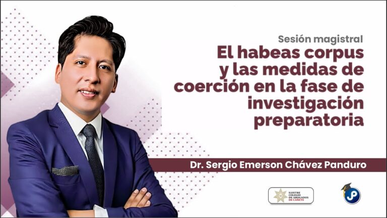 Entendiendo las medidas de coerción y el hábeas corpus: Garantías constitucionales en la investigación preparatoria