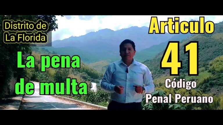 Guía completa sobre el Artículo 41 del Código Penal peruano: Entendiendo el concepto de la multa